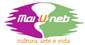 Maiuneb: Cultura, arte e vida